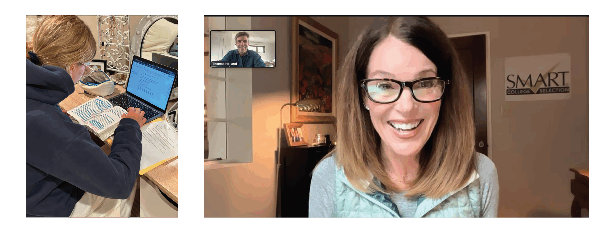 (Left) Tom's middle daughter working on her college essay.
(Right) Bonnie and Tom on a Zoom call discussing what makes a strong college application.